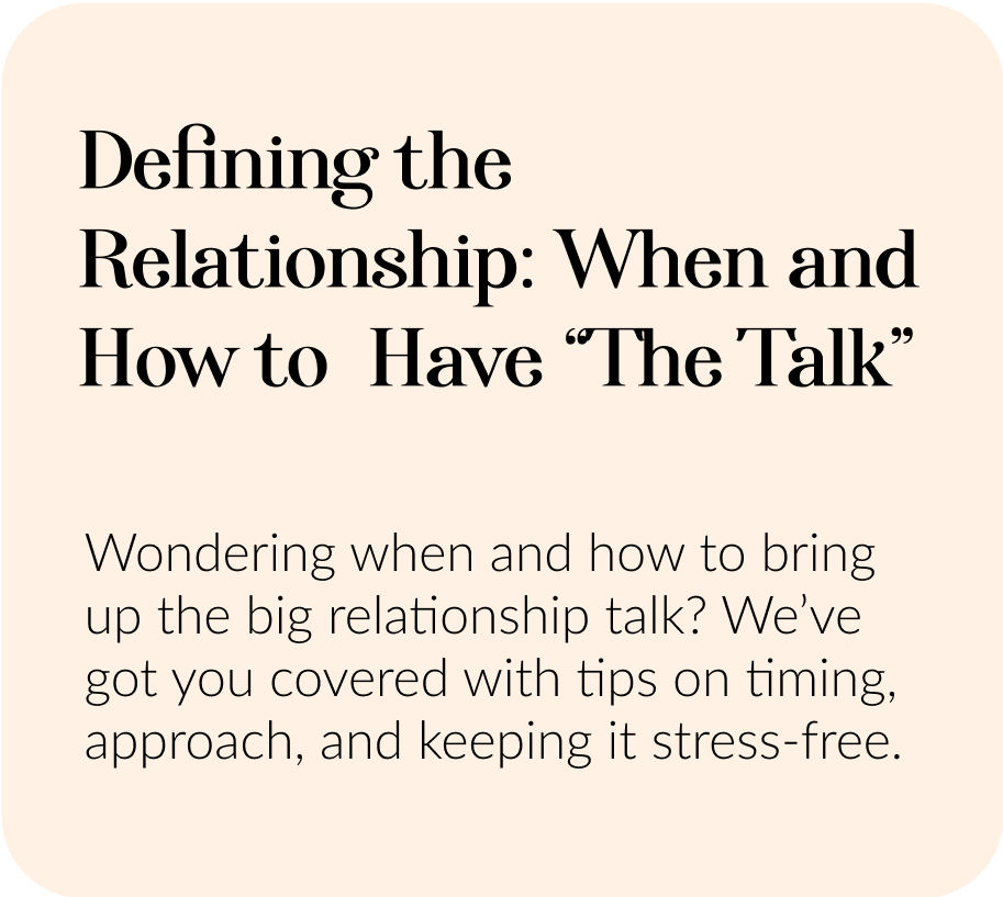 Cover image for &ldquo;Defining the Relationship: When and How to Have &lsquo;The Talk&rsquo;&rdquo;